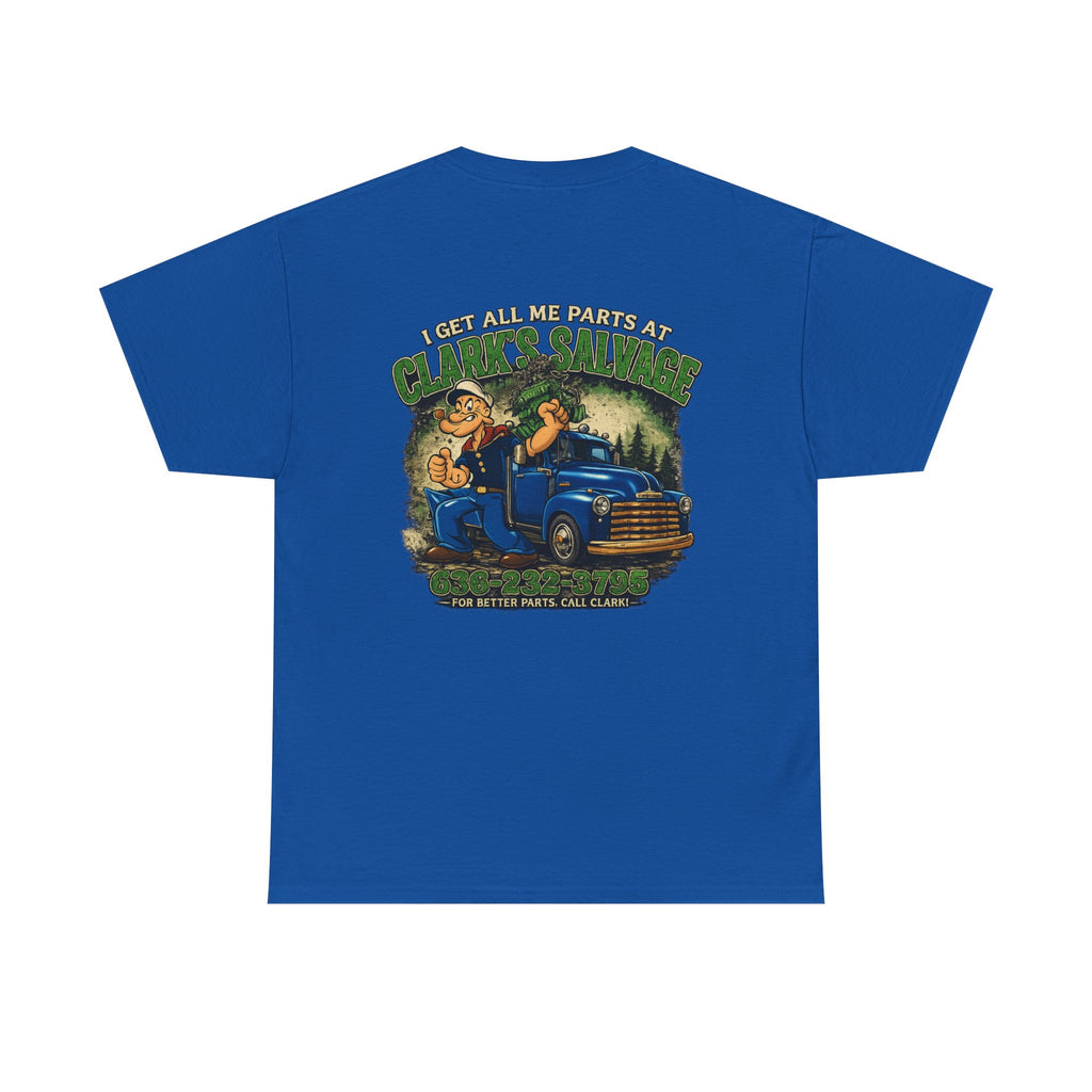 Clarks Salvage T-Shirt — "I Get All Me Parts at Clark's Salvage" Retro Pickup Truck Design