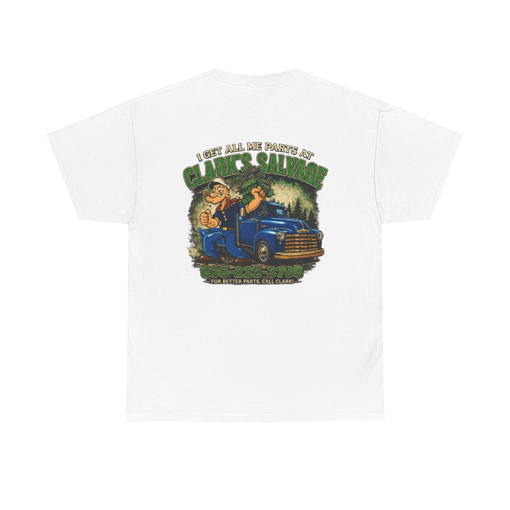 Clarks Salvage T-Shirt — "I Get All Me Parts at Clark's Salvage" Retro Pickup Truck Design